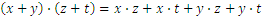 (x+y)∙(z+t)=x∙z+x∙t+y∙z+y∙t